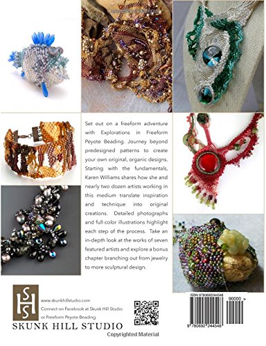 Explorations in Freeform Peyote Beading: Designing Original Art Jewelry and Beyond