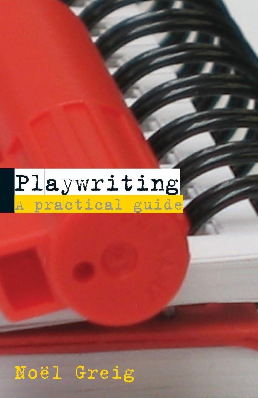 Playwriting by Noel Greig PAPERBACK 9780415310444