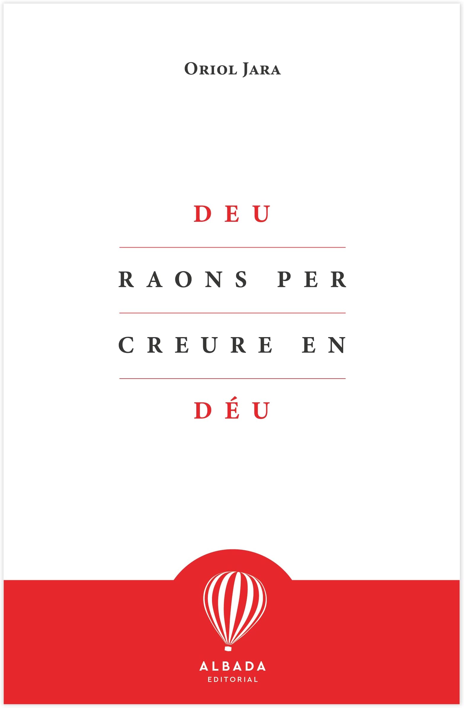 Deu raons per creure en Déu