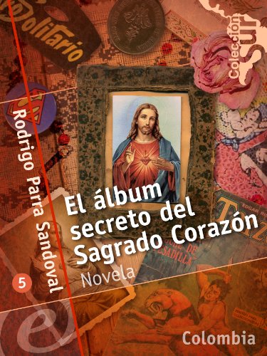 El álbum secreto del Sagrado Corazón (Spanish Edition)