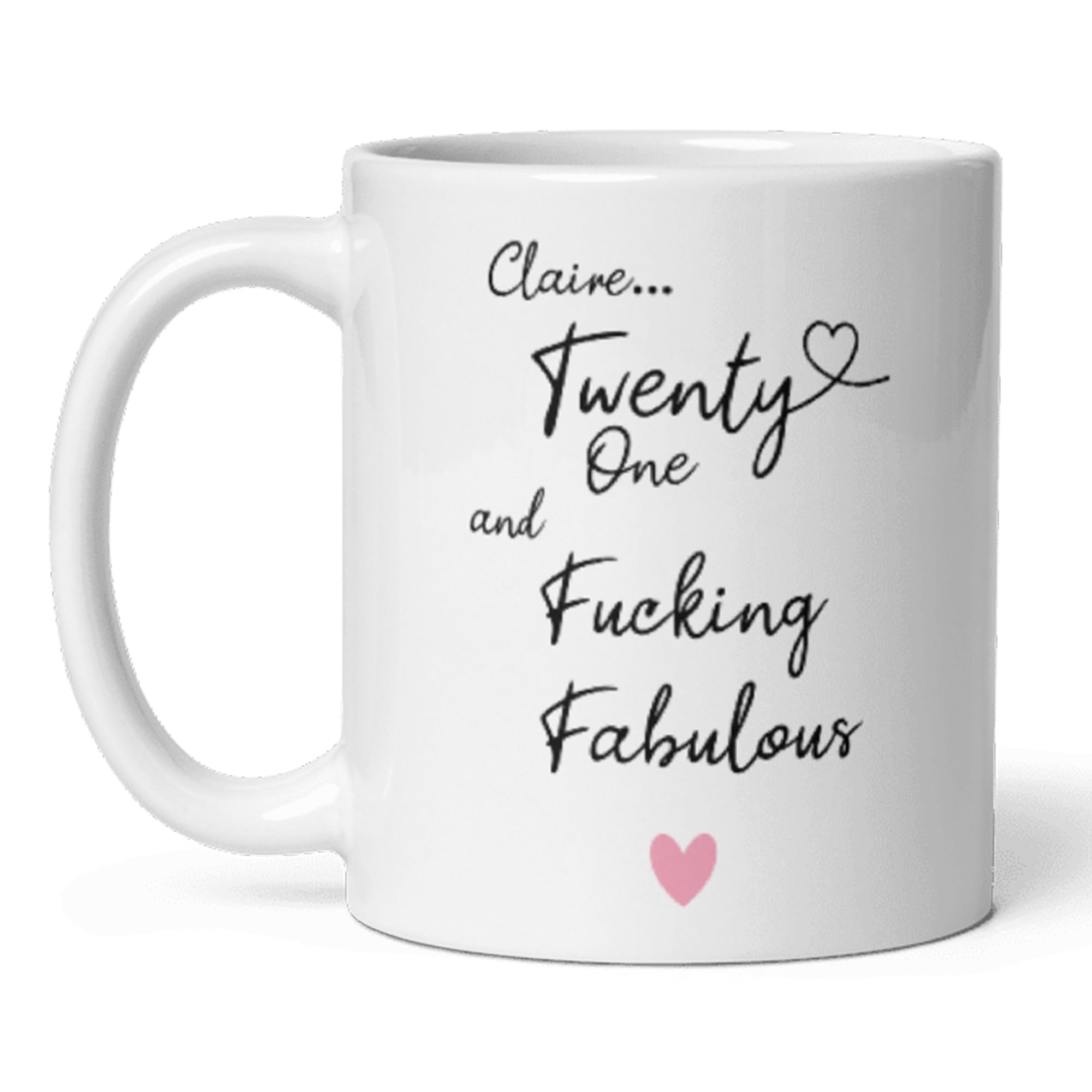 Confidently Quirky - Personalised 21 and Fucking Fabulous White Mug, Funny Fabulous 21 Birthday Mug, 21st Birthday for Her, Daughter 21st Bday