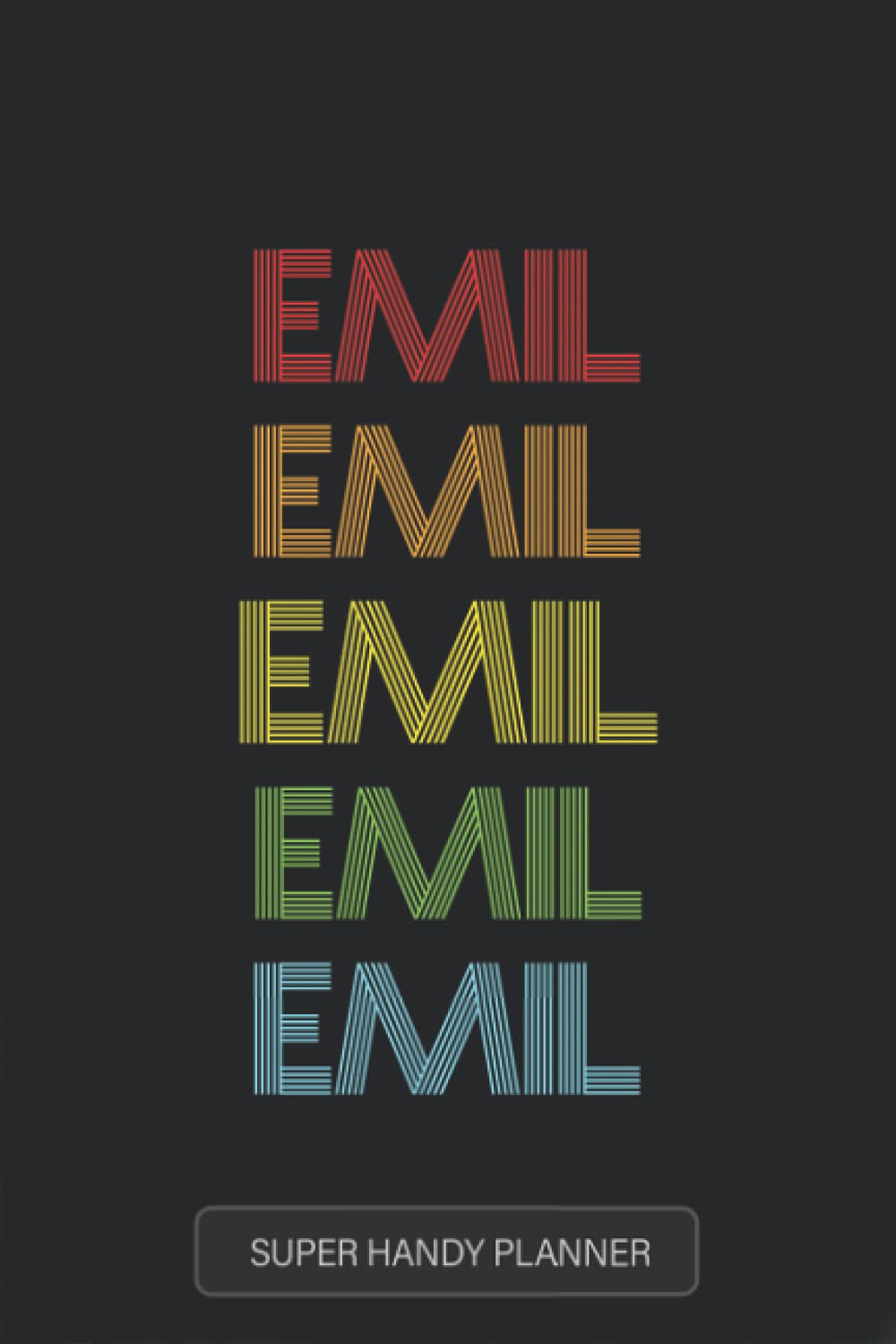 Emil: Emil Name Custom Gift Planner Calendar Notebook Journal