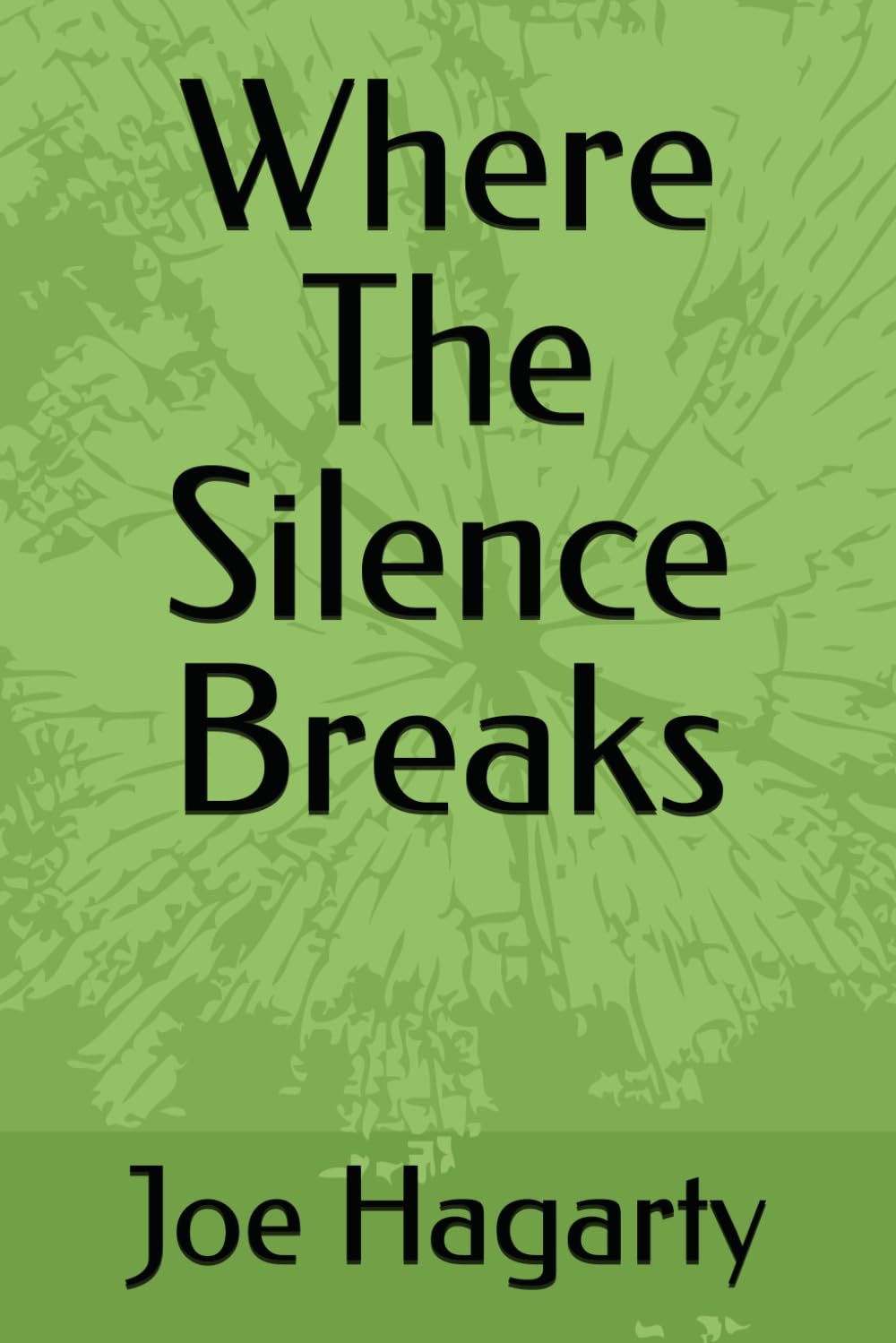 Where The Silence Breaks