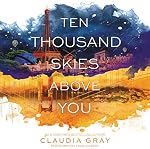 Cover of Ten Thousand Skies Above You
