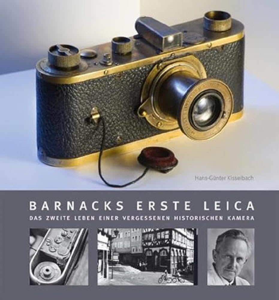 Barnacks erste Leica: Das zweite Leben einer vergessenen historischen Kamera
