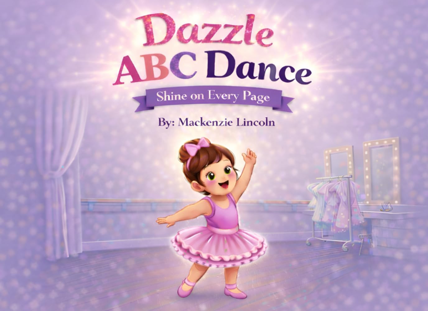 Dazzle ABC Dance: Shine on Every Page