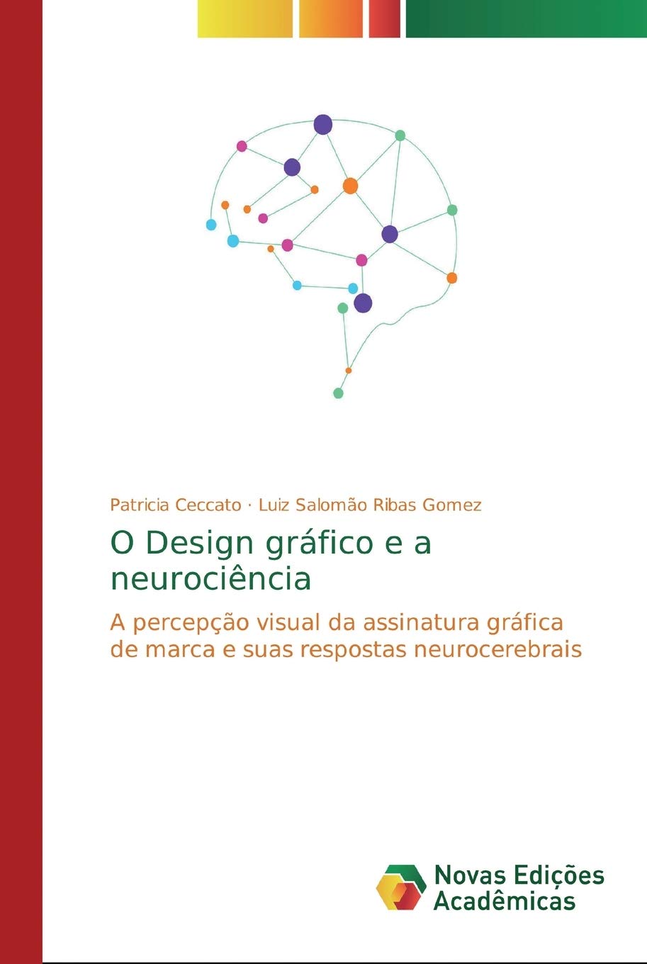 Patricia CeccatoO Design gráfico e a neurociência