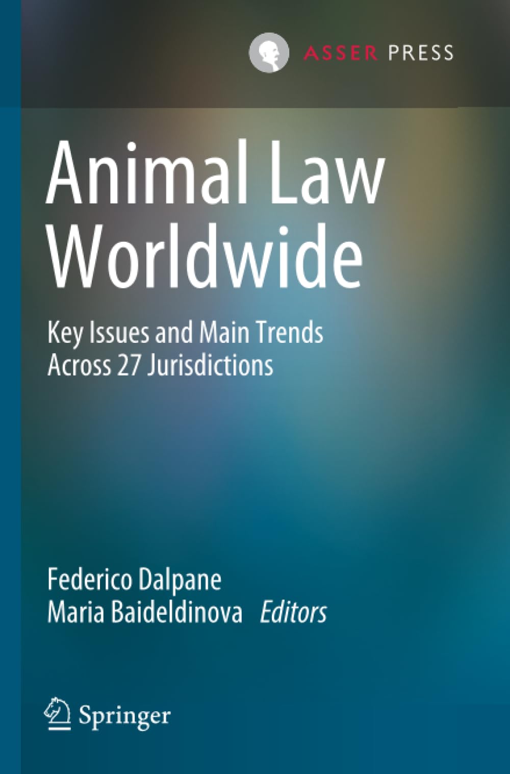 Animal Law Worldwide: Key Issues and Main Trends Across 27 Jurisdictions