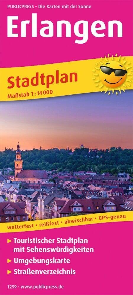 Publicpress Stadtplan Erlangen 1:14.000: Touristischer Stadtplan mit Sehenswürdigkeiten und Straßenverzeichnis. 1:14000 (Stadtplan: SP)