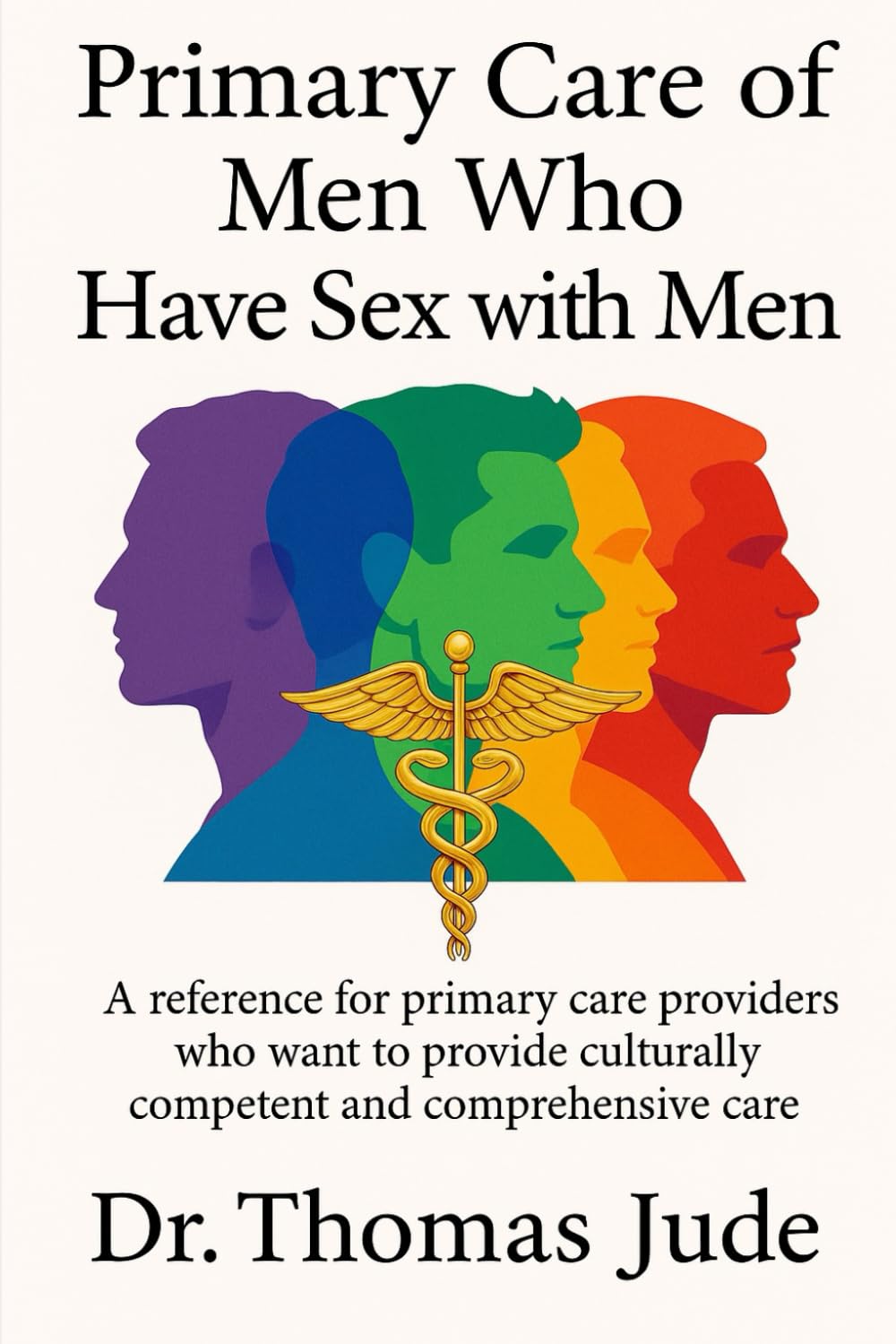 Primary Care of Men Who Have Sex with Men      Paperback – September 1, 2025