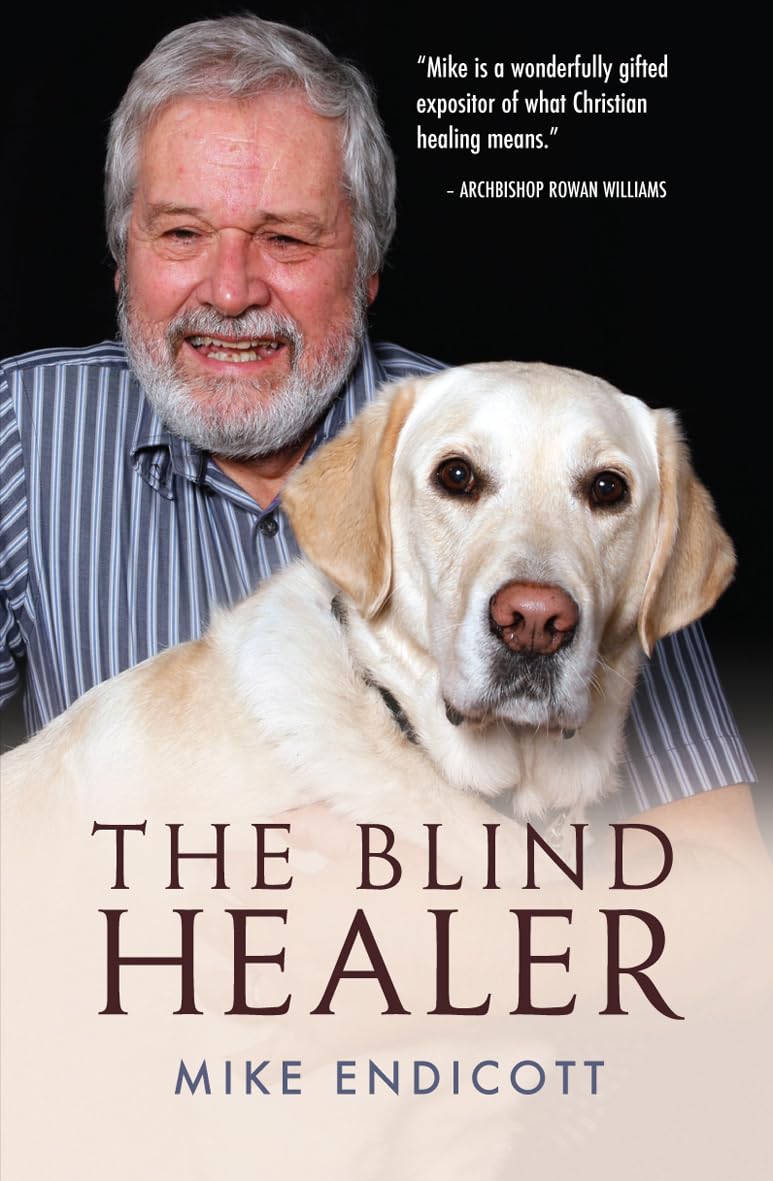 The Blind Healer Endicott Paperback SPCK – Monarch 9780857210548