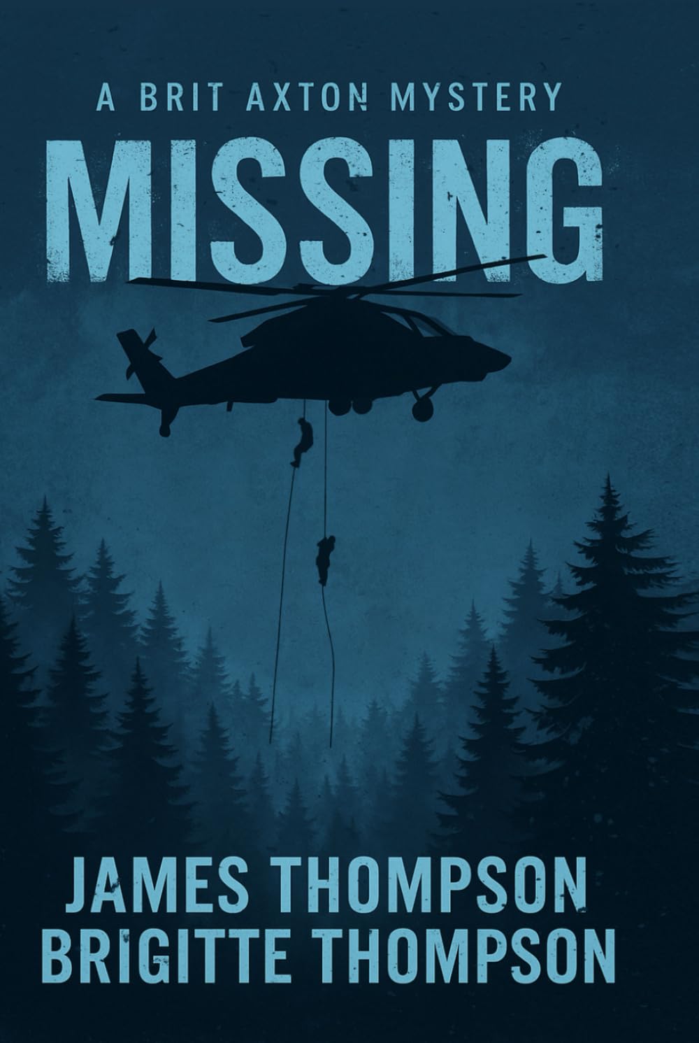 BRIT AXTON — MISSING (Brit Axton Mysteries)