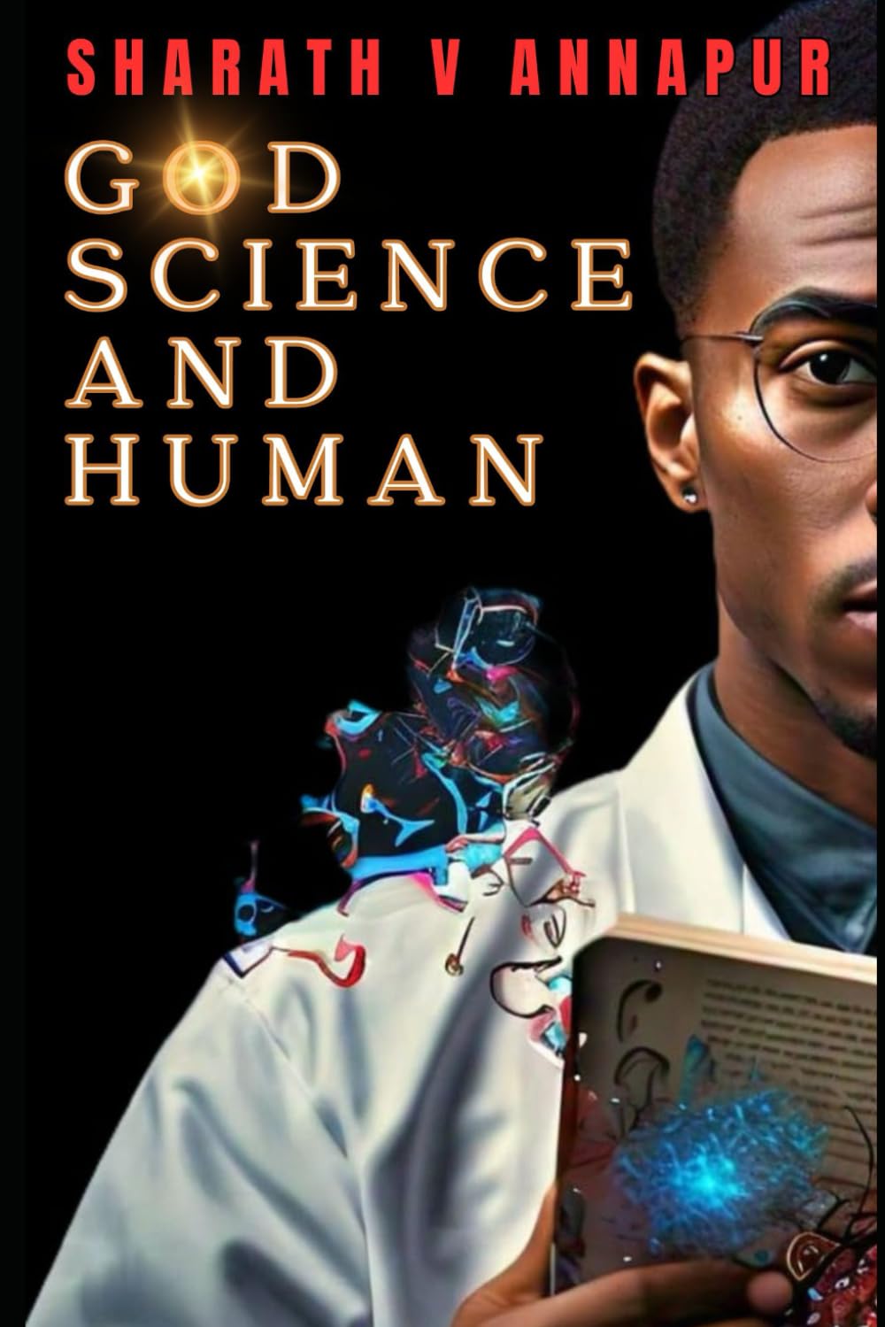 GOD, SCIENCE AND HUMAN