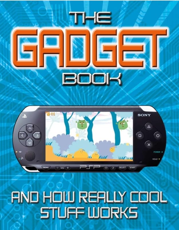 The Gadget Book: How really cool stuff works