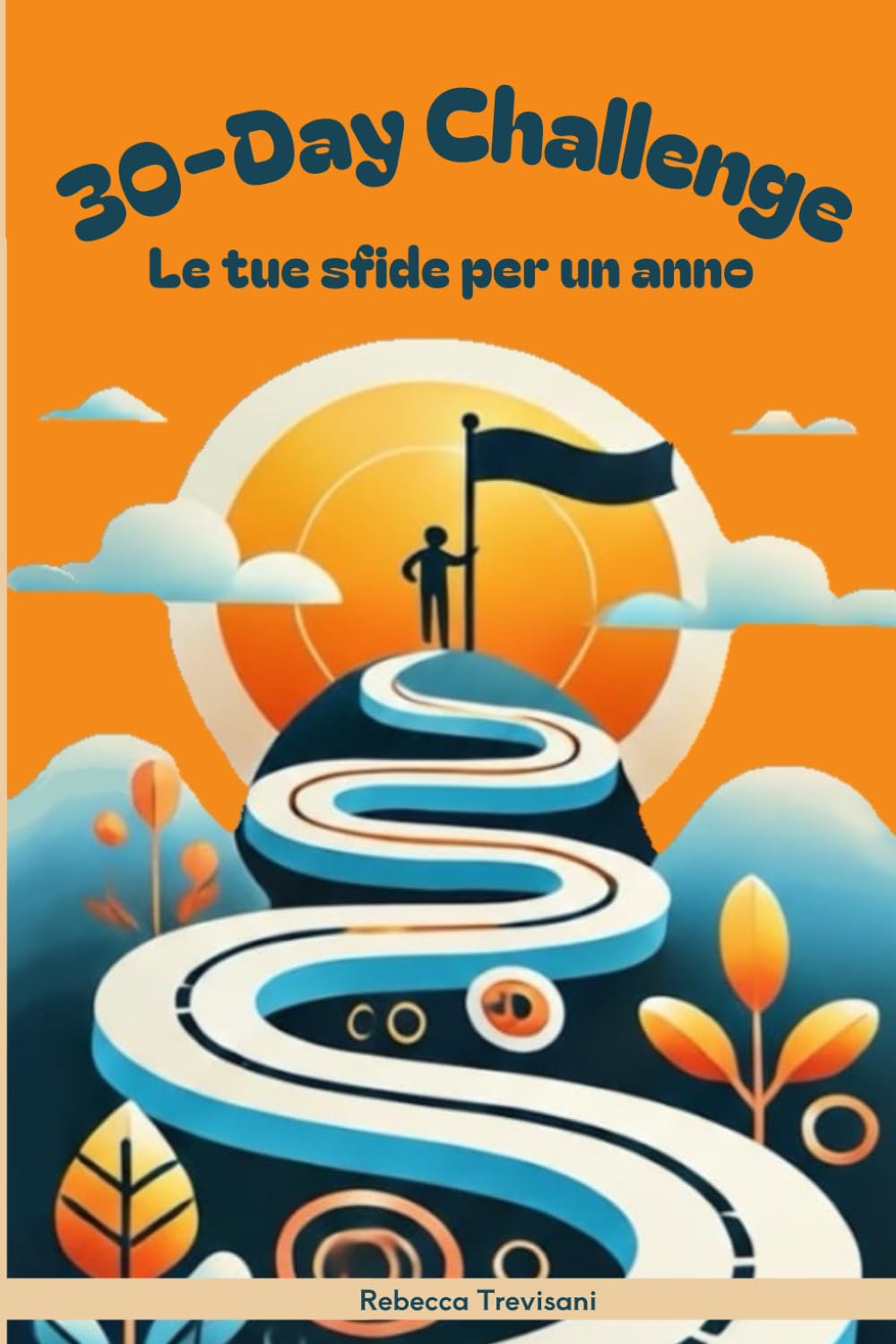 30-Day Challenge: Le tue sfide per un anno
