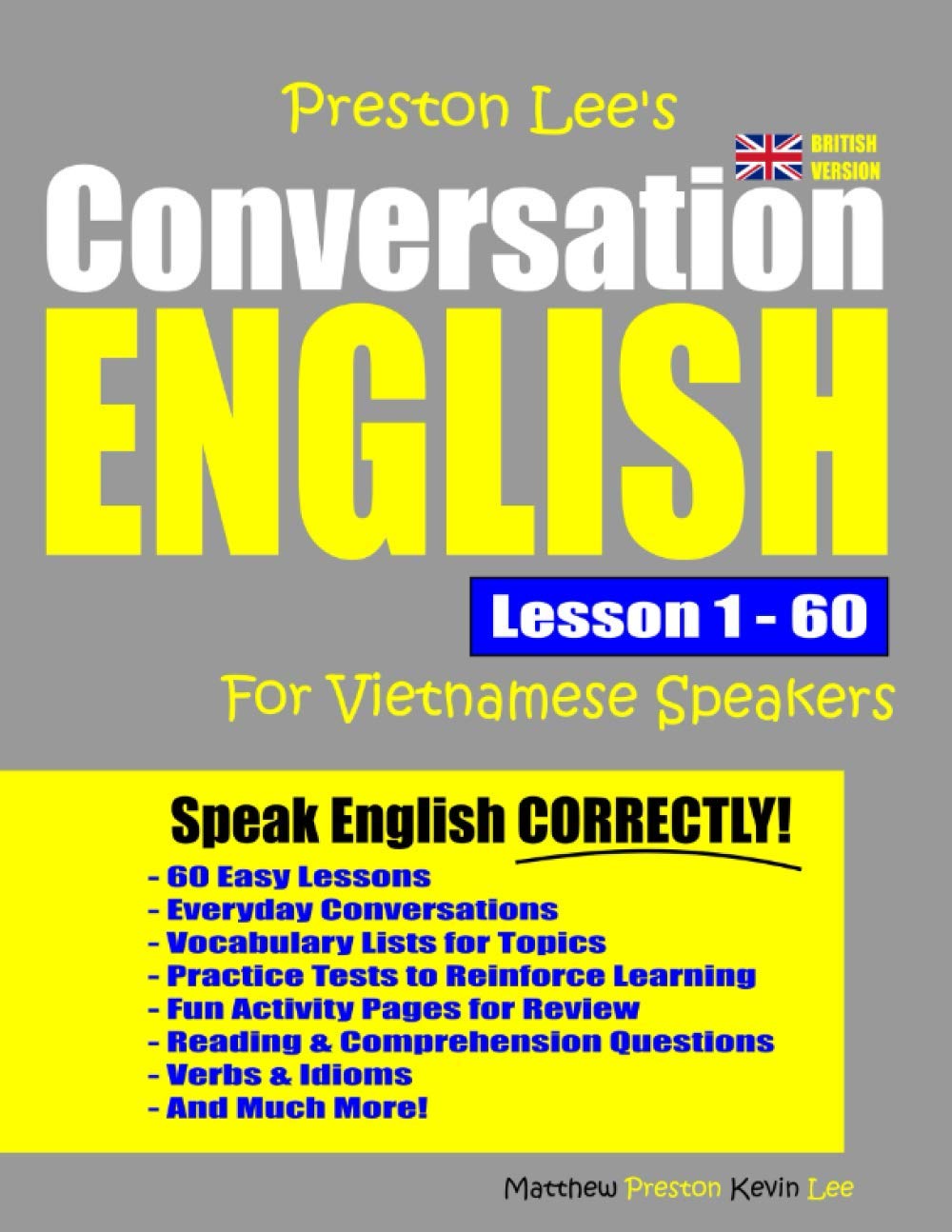 Preston Lee's Conversation English For Vietnamese Speakers Lesson 1 - 60 (British Version) (Preston Lee's English For Vietnamese Speakers (British Version))