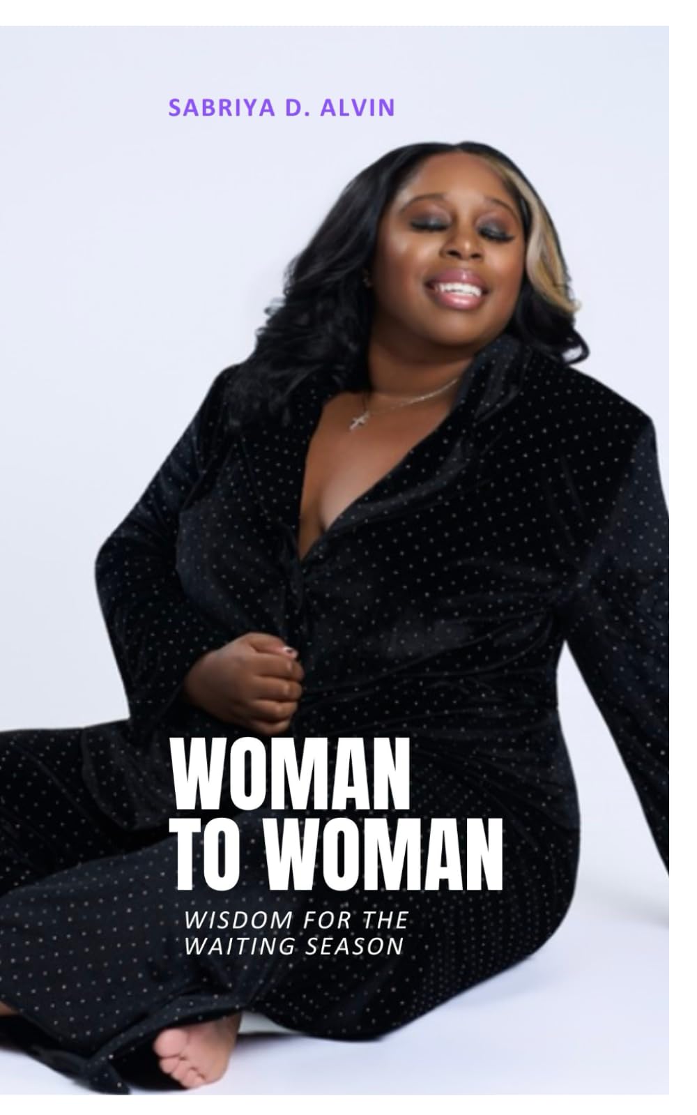 Woman to Woman: Wisdom for the Waiting Season
