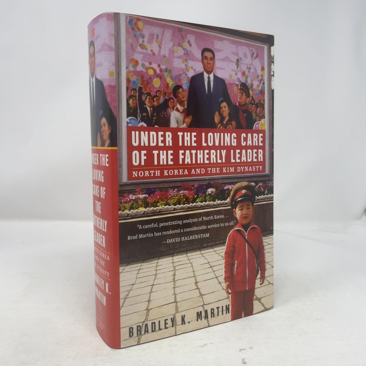 Buy Under the Loving Care of the Fatherly Leader: North Korea and the Kim Dynasty — BookShops.in