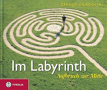 Hardcover Im Labyrinth: Aufbruch zur Mitte [German] Book