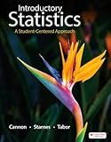 Introductory Statistics: A Student-Centered Approach Standalone Book