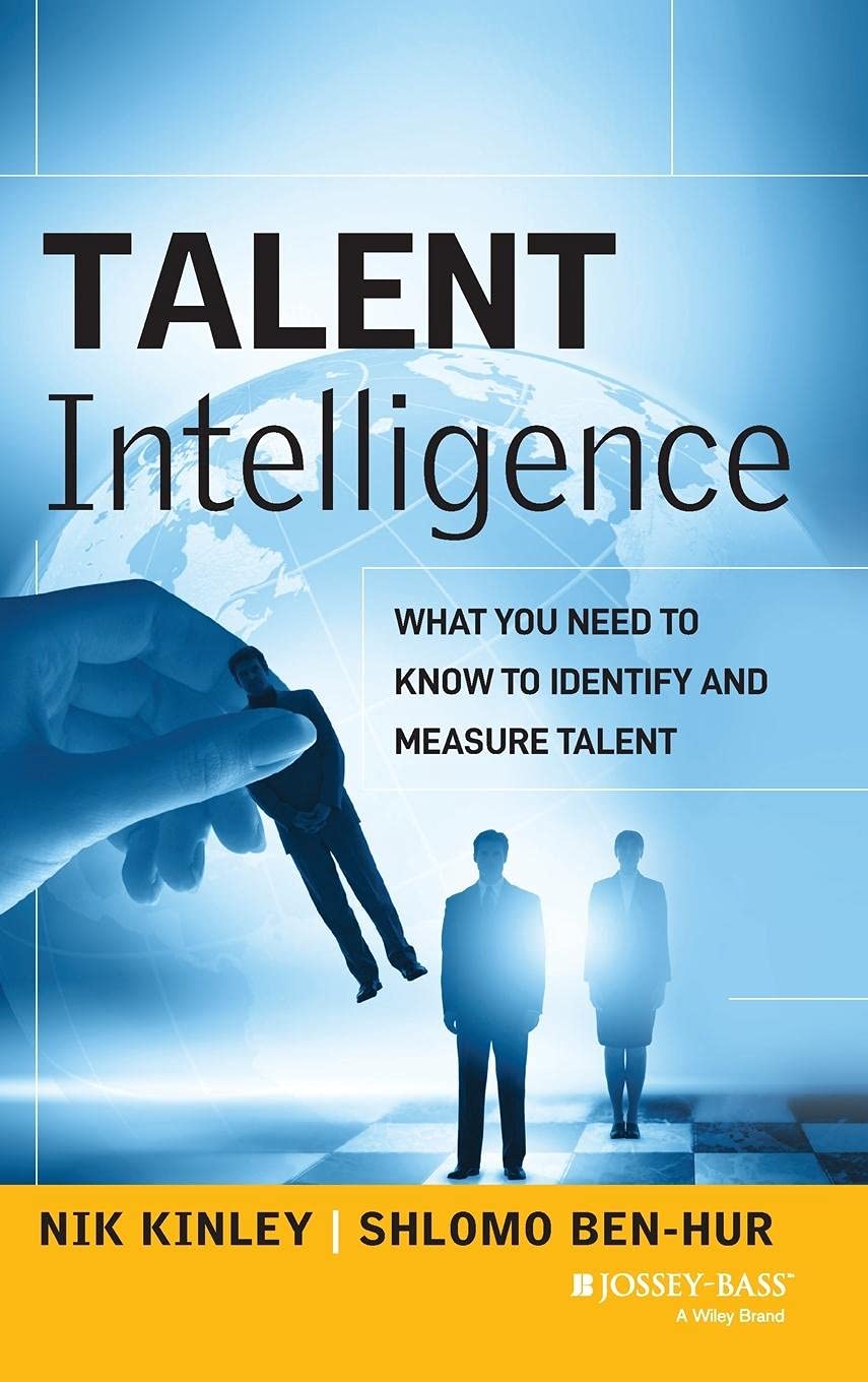 Talent Intelligence: What You Need to Know to Identify and Measu