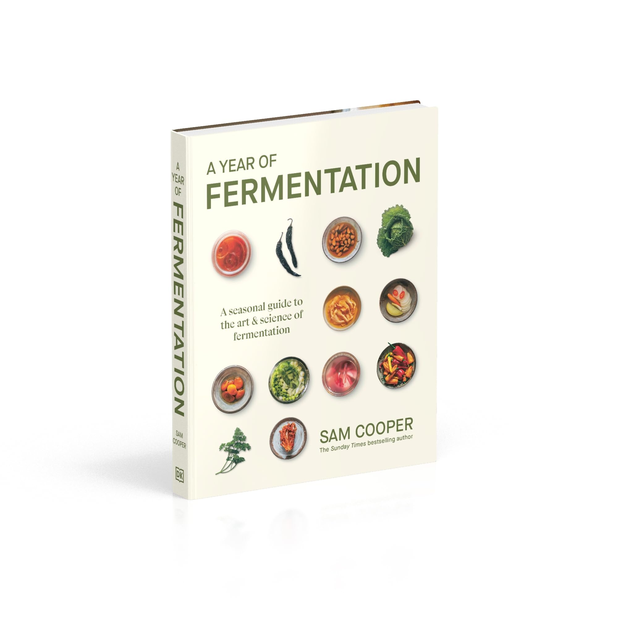 A Year of Fermentation: A Seasonal Guide to the Art & Science of Fermentation