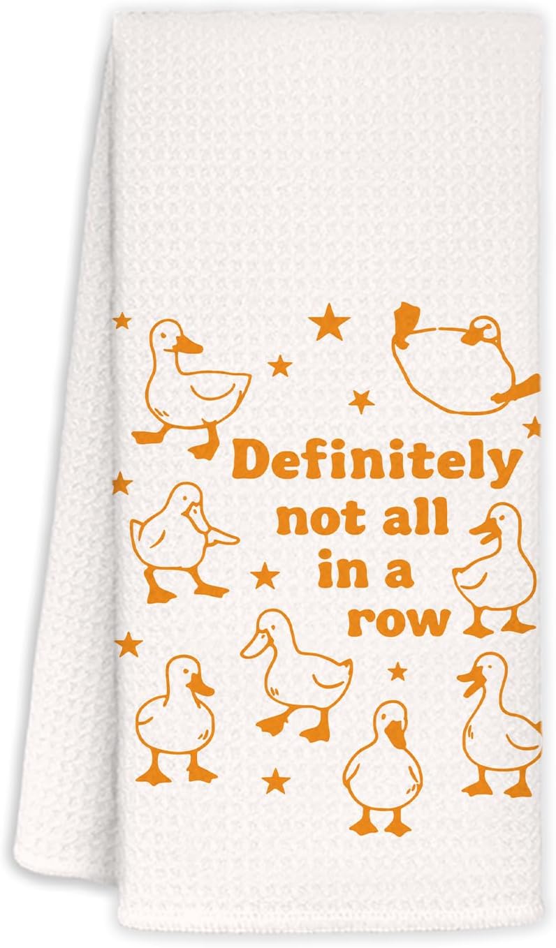 Funny Duck Kitchen Towels, Duck Lover Gifts, Most Definitely Not All in a Row Sarcastic Humor Quotes Decorative Hand Dish Tea Towels for Bathroom Kitchen, 16x24 Inches