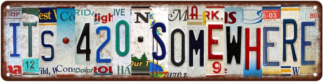 It's 420 Somewhere Metal Tin Sign Funny Street Signs Unique Wall Decor for Home, Bar, Diner, Pub 16 x 4 Inches