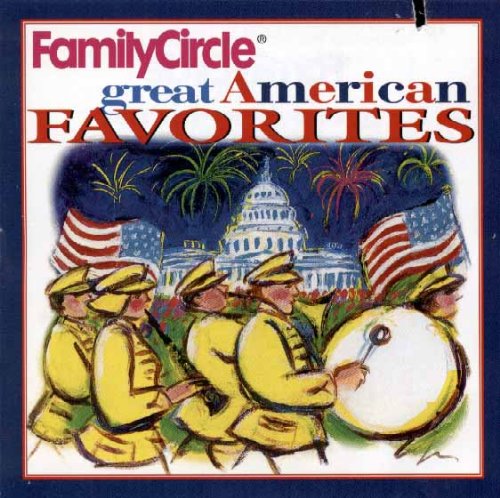 Great American Favorites [Audio CD] Family Circle