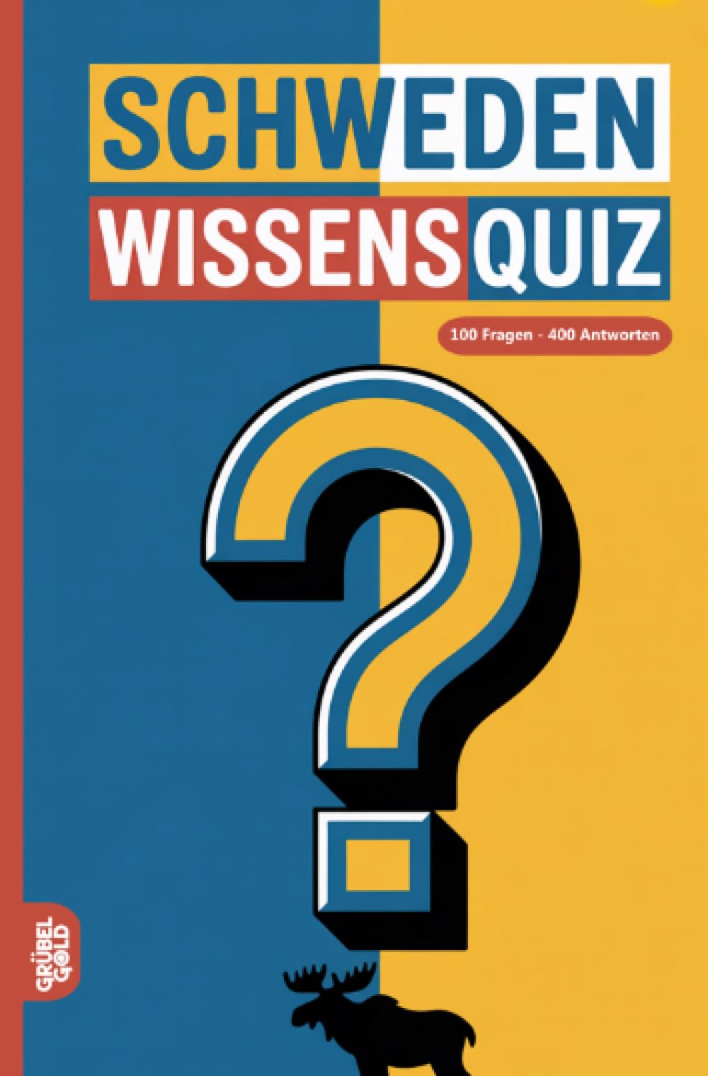 Schweden Wissensquiz: 100 Quizfragen über Schweden | Rätsel- und Ratespiel