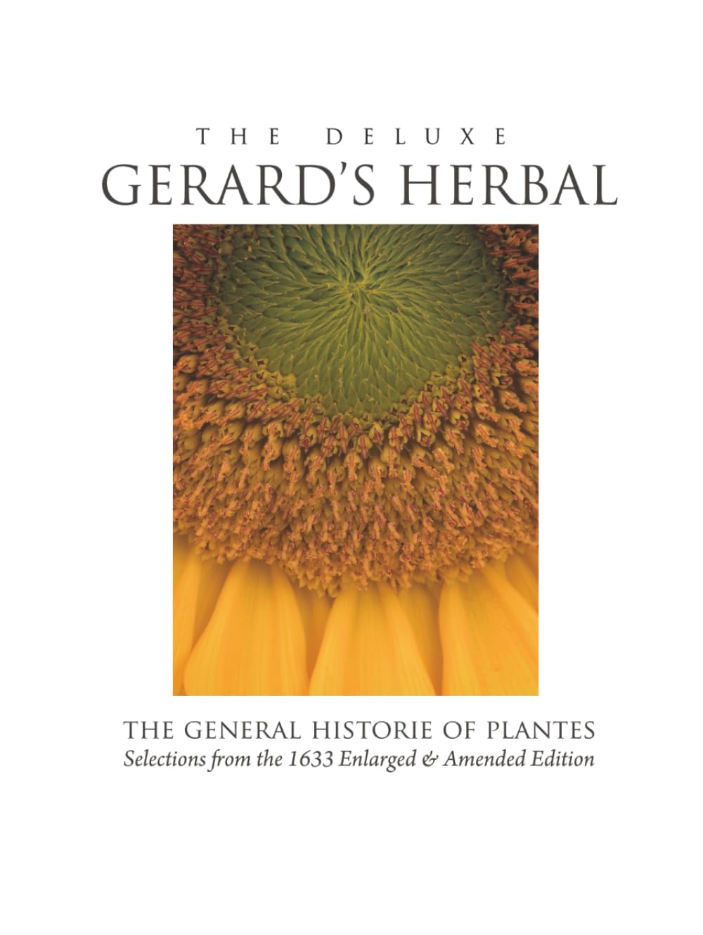 The Deluxe Gerard's Herbal: Selections from the 1633 Enlarged & Amended Edition      Hardcover – June 11, 2025
