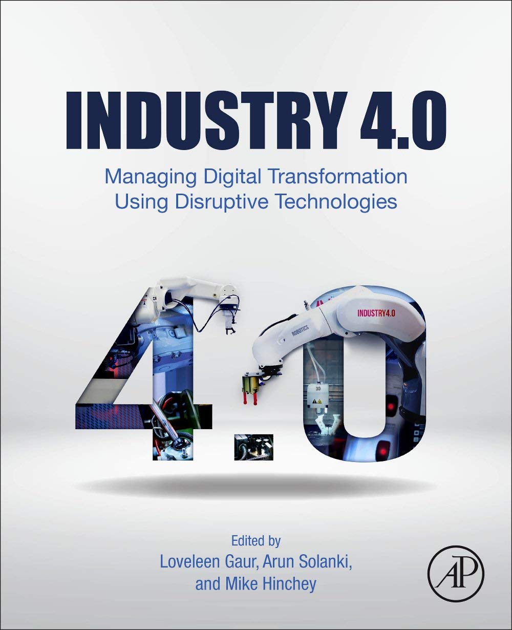 Industry 4.0: Managing Digital Transformation Using Disruptive Technologies Paperback – 1 December 2022