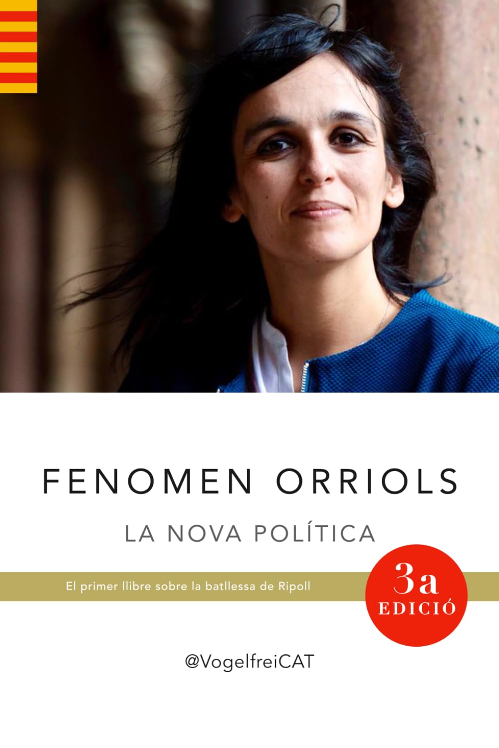 FENOMEN ORRIOLS: La Nova Política