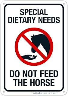 Special Dietary Needs Do Not Feed The Horse Sign, 10x7 Inches, 55 mil Thick HDPS (High Density Polystyrene), Made in USA
