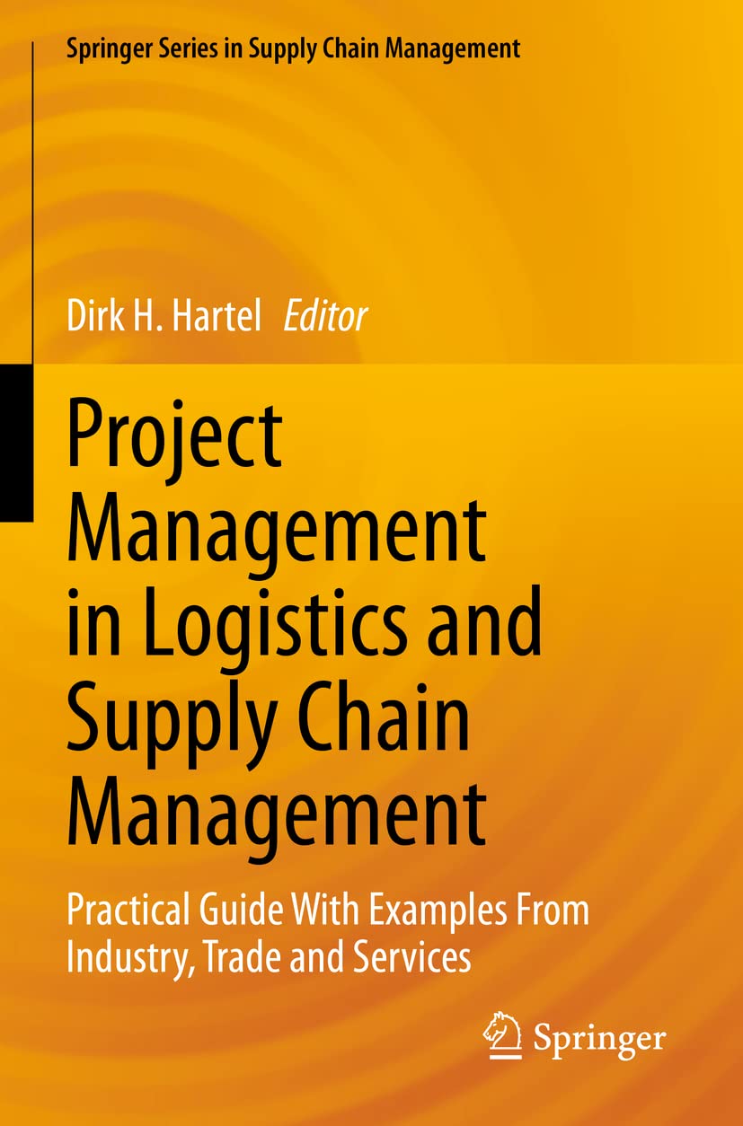 Project Management in Logistics and Supply Chain Management - 9783658358846