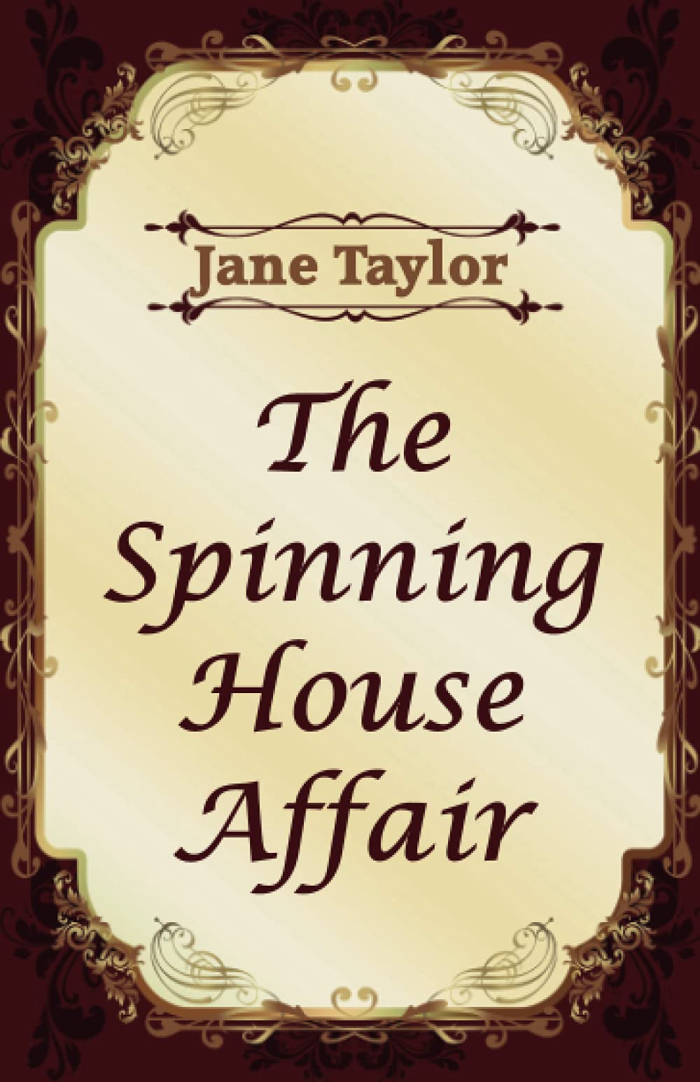 The Spinning House Affair