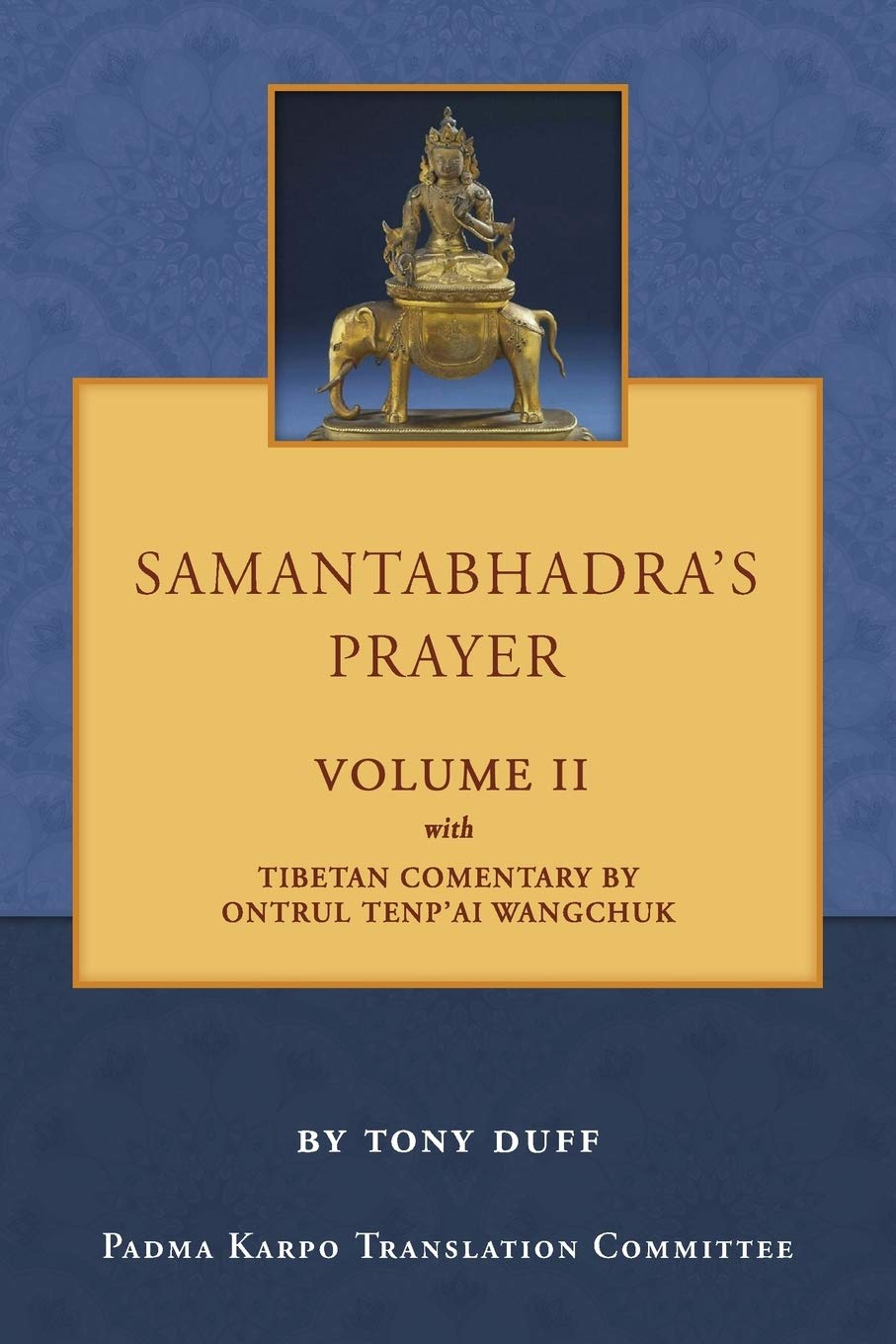 Samantabhadra's Prayer Volume II