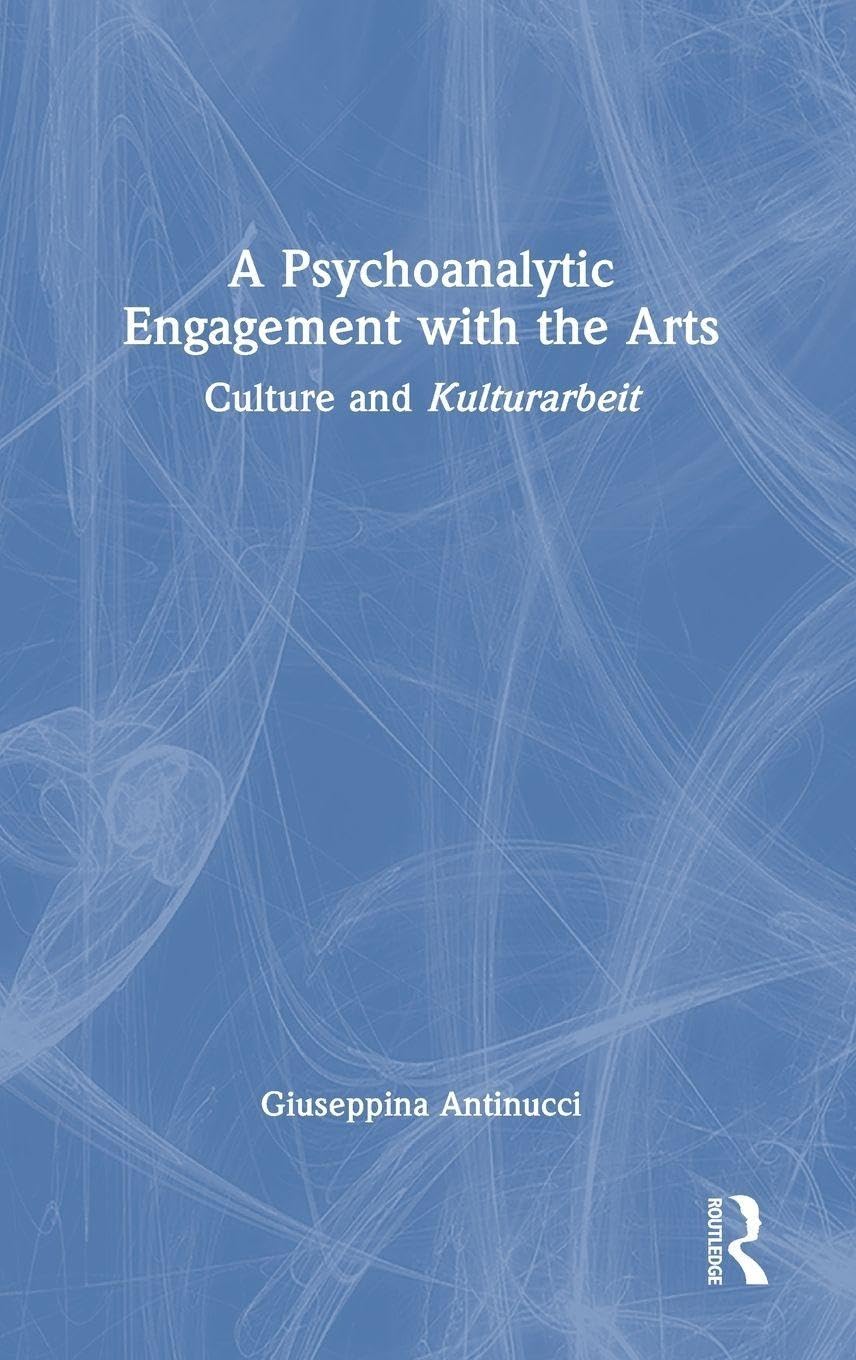 A Psychoanalytic Engagement with the Arts pour enrichir vos lectures de table