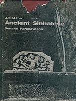 Art of the ancient Sinhalese B0006C8ESW Book Cover