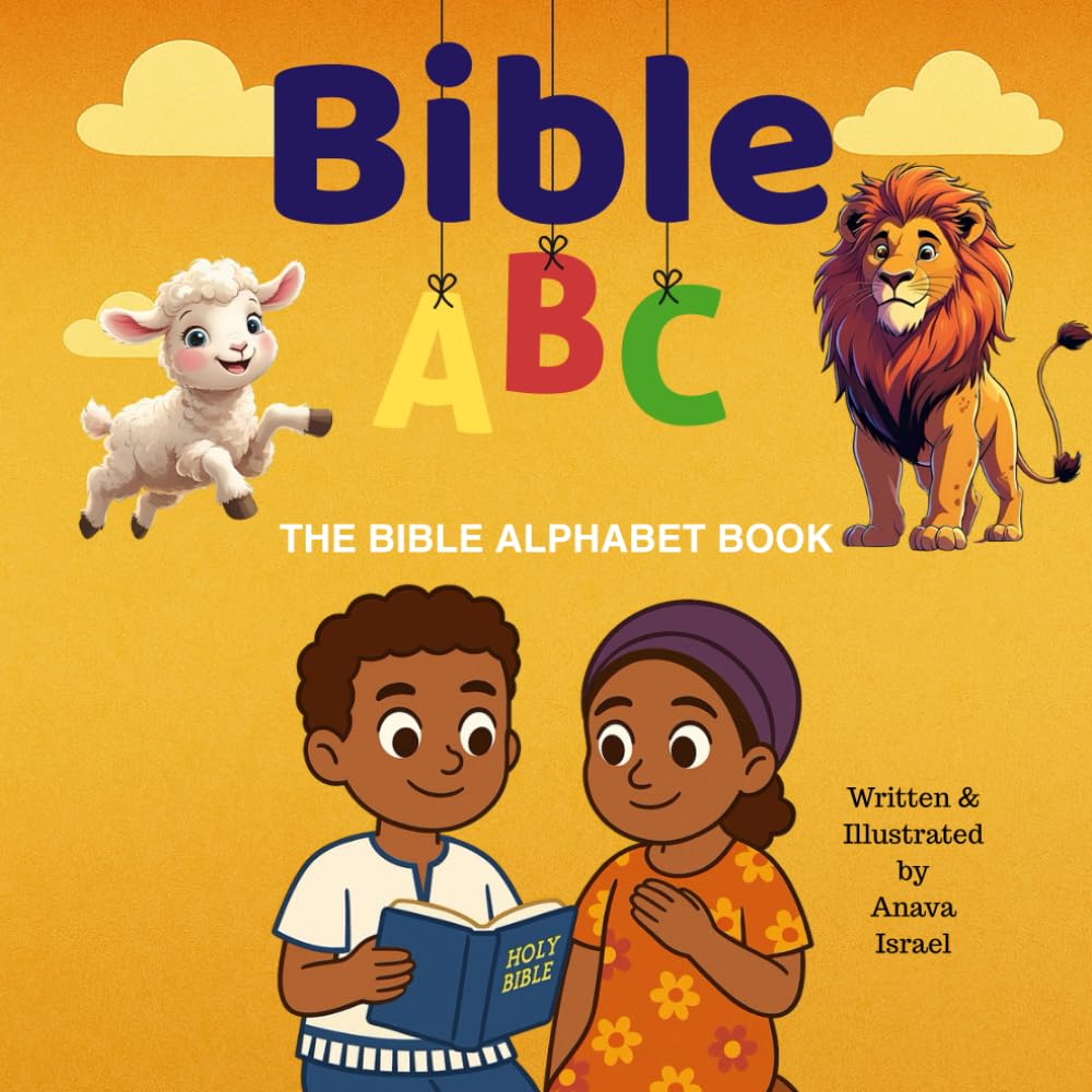 Bible ABC: THE BIBLE ALPHABET BOOK