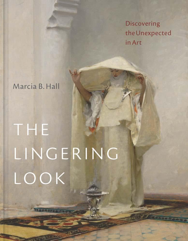 The Lingering Look by Marcia B. Hall, Lisa Yuskavage - 9780300266023
