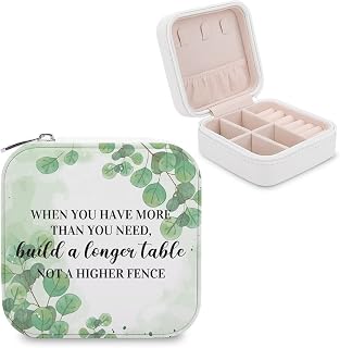Small Travel Jewelry Box Organizer Display Storage Case for Rings Earrings Necklace, Gifts for Woman Girlfriend Bestie, When You Have More Than You Need, Build A Longer Table Not A Higher Fence
