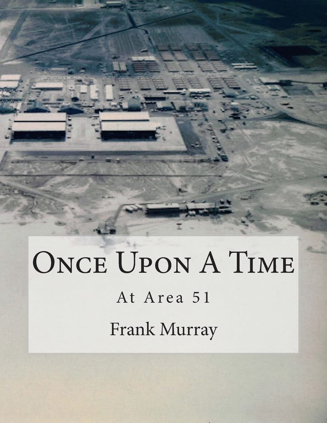 Once Upon A Time: At Area 51
