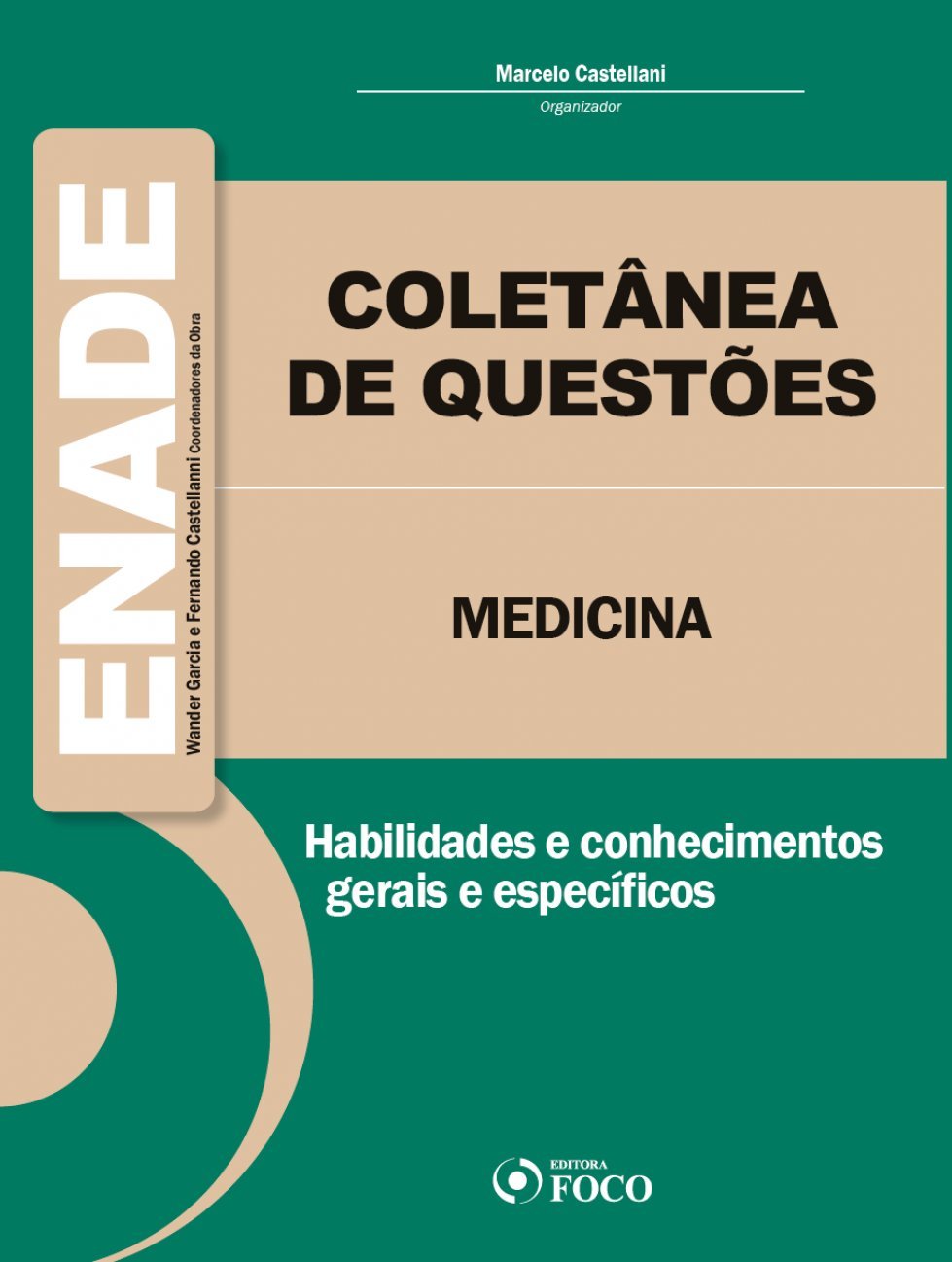 Coletanea de Questoes - Enade - Medicina - Habilidades e Conhecimentos Gerais e Especificos