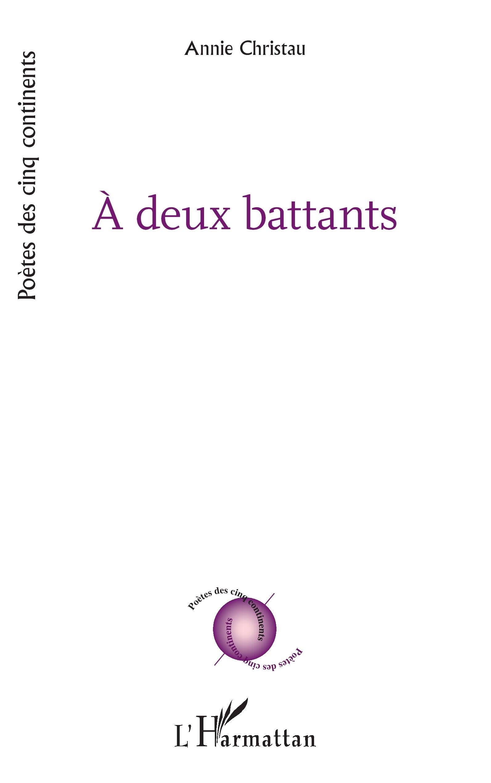 À deux battants (Poètes Des Cinq Continents)