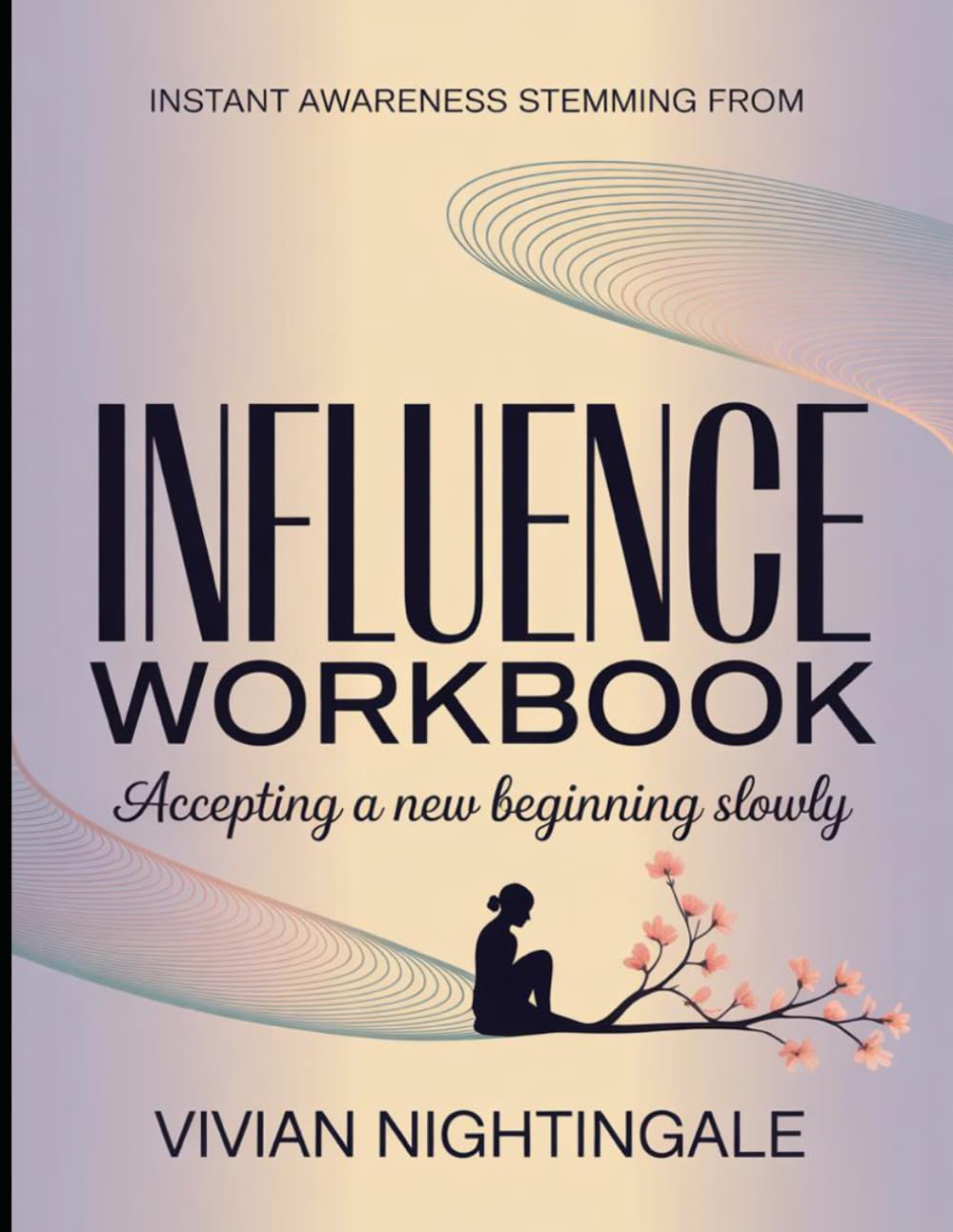 Instant Awareness Stemming From Influence: Accepting A New Beginning Slowly
