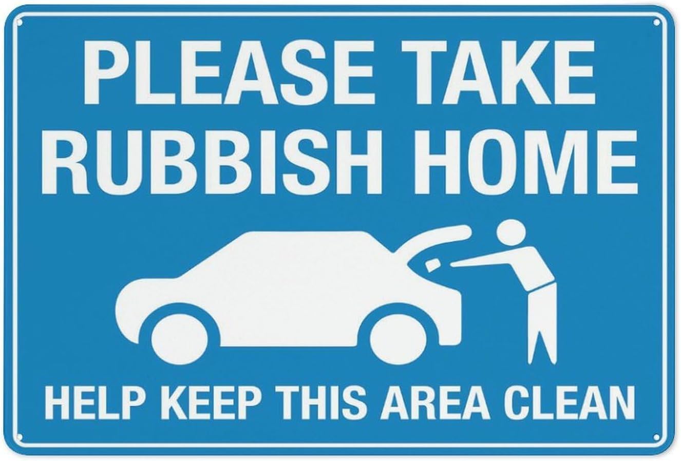 Warning Sign - Please Take Rubbish Home, Aluminum Rust-Proof Security Sign, for Parks, Campsites, Outdoor Areas, 12x8 inch