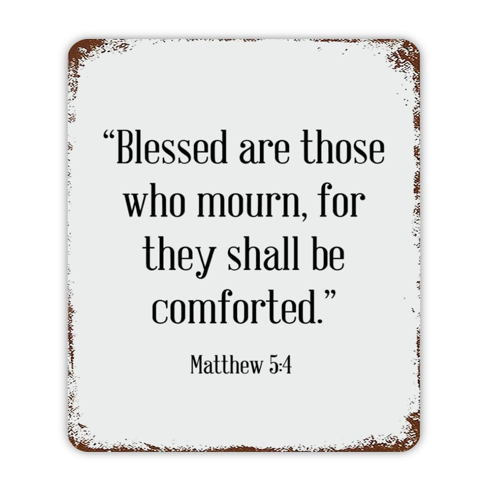 ENEDNATE Vintage Man Cave Aluminum Tin Metal Sign with Saying 12x16 “Blessed are Those Who Mourn,for They Shall Be Comforted.” Retro Metal Signs for Indoor Outdoor Garden Yard Cafe Pub Home Decor