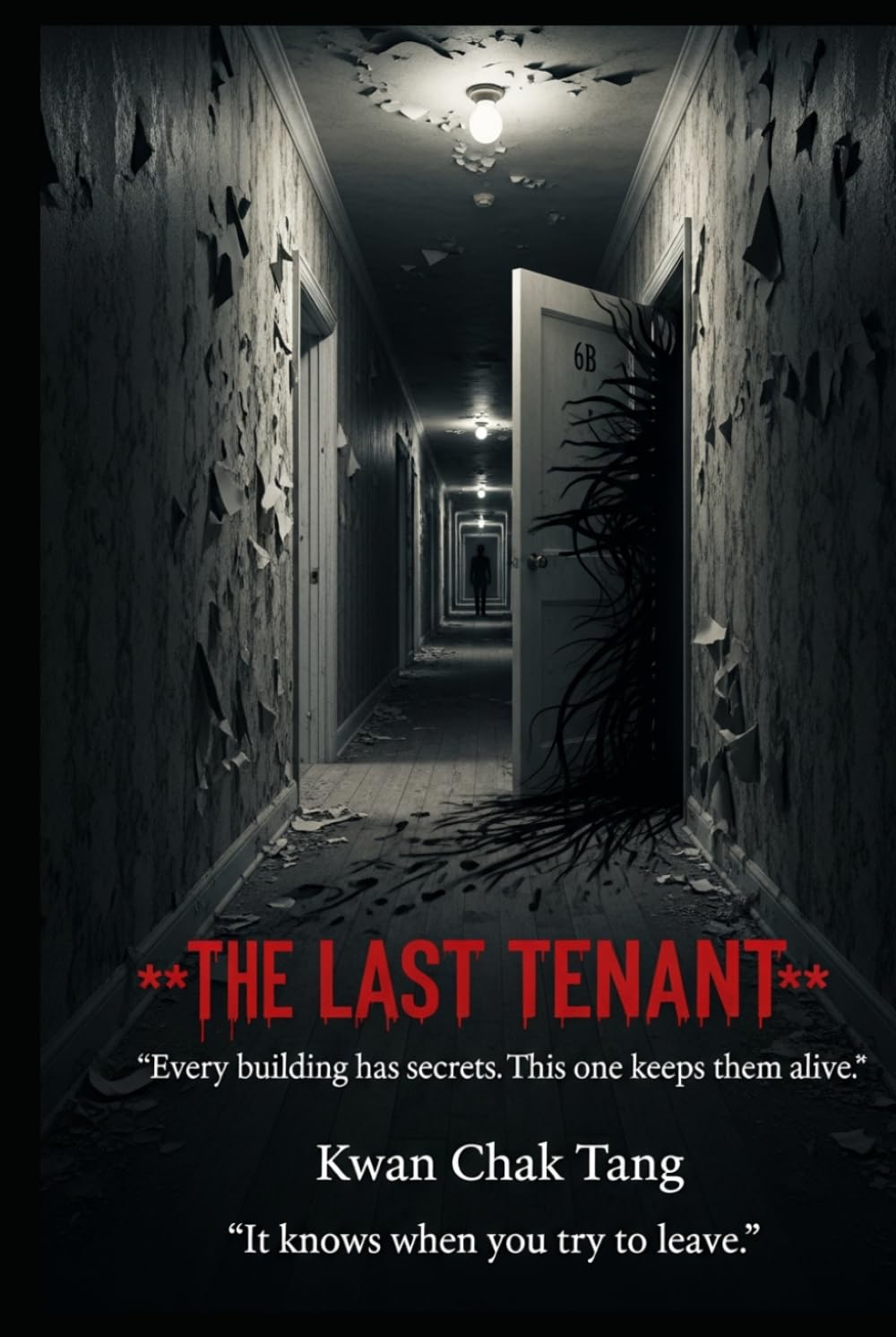 THE LAST TENANT: Every building has secrets. This one keeps them alive.