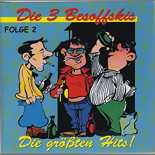 Die 3 Besoffskis